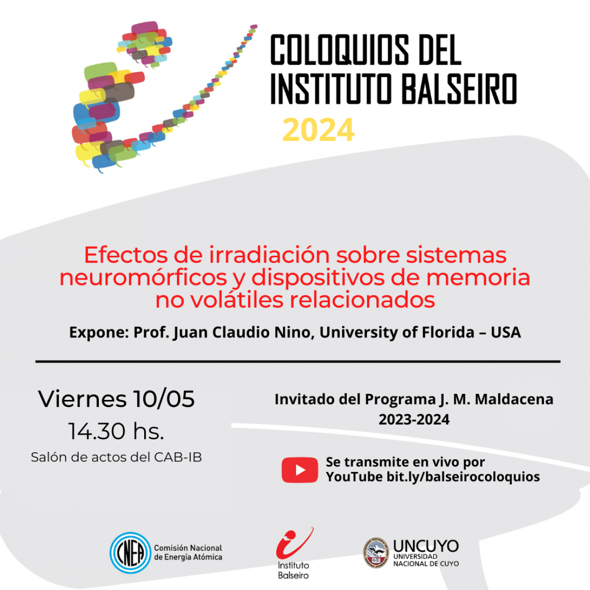 COLOQUIO DEL 10/05: &quot;Efectos de irradiación sobre sistemas neuromórficos y dispositivos de memoria no volátiles relacionados&quot;