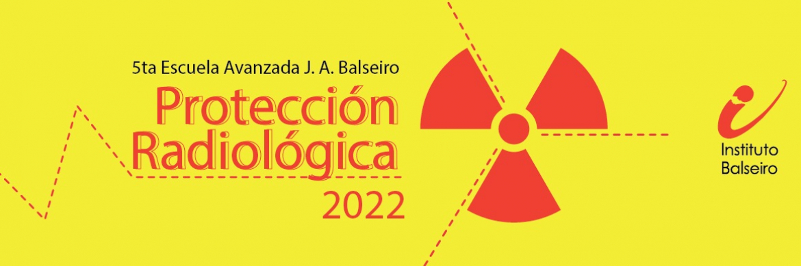 Convocan a participar de la 5ta Escuela Avanzada J.A. Balseiro de Protección Radiológica 2022