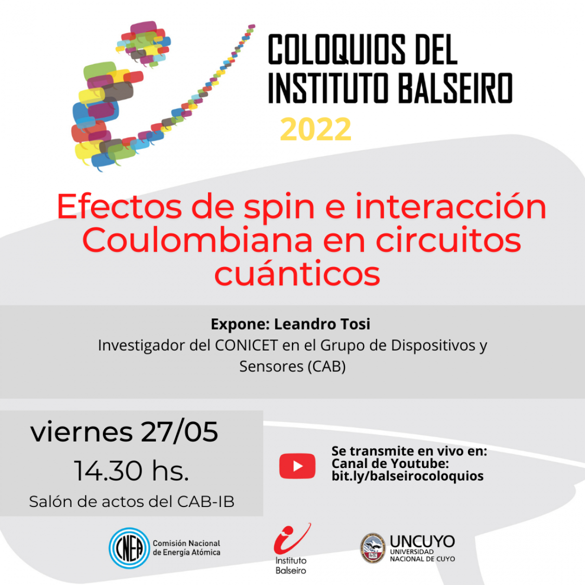 COLOQUIO DEL 27/05: EFECTOS DE SPIN E INTERACCIONES COULOMBIANAS EN CIRCUITOS CUÁNTICOS