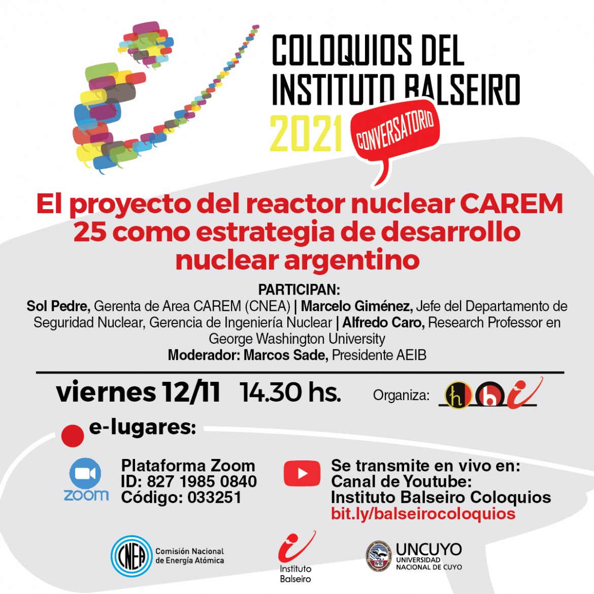 Coloquio del 12/11/2021: El  proyecto del reactor nuclear CAREM 25 como estrategia de desarrollo nuclear argentino