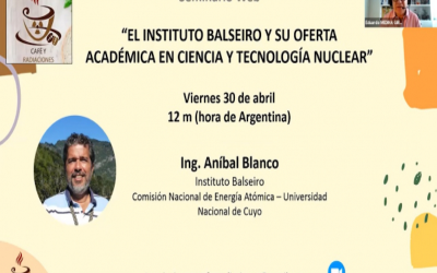 UNA CHARLA SOBRE EL BALSEIRO, EN EL CICLO “CAFÉ Y RADIACIONES”